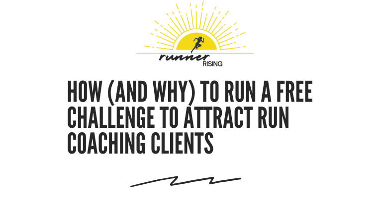 How (and Why) to Run a Free Challenge to Attract Run Coaching Clients